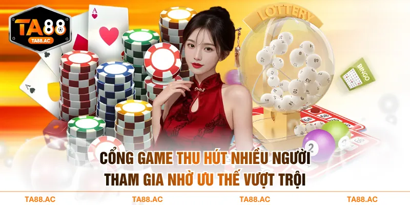 Cổng game TA88 thu hút nhiều người tham gia nhờ ưu thế vượt trội